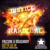 Falcore & Doughboy - Gotta Go in - Single